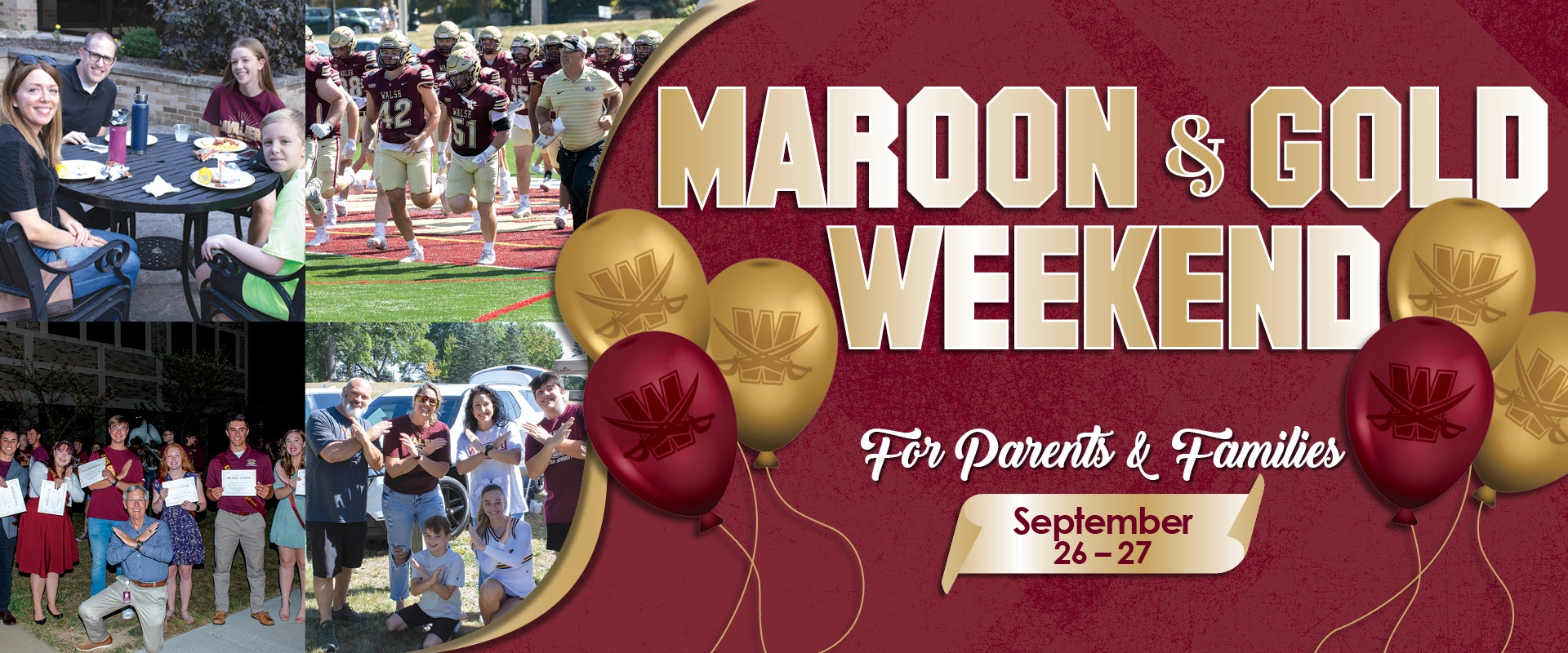 Maroon and Gold Parents and Family Weekend graphic